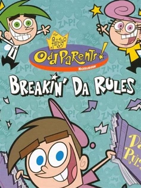 breaking da rules|The Fairly OddParents: Breakin' Da Rules .